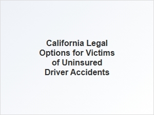 Exploring Insurance Claim Alternatives for California Accident Victims